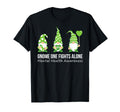 Gnome One Fights Alone Mental Health T-Shirt - Novelty Apparel Unisex - T-Shirt, Sweatshirt, Hoodie