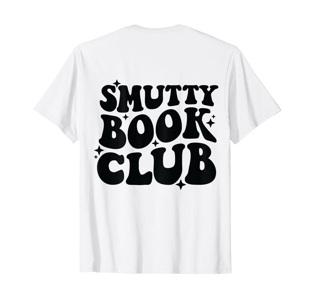 Smutty Book Club Groovy T Shirts T-Shirt - Casual Everyday Wear for Adults - T-Shirt, Sweatshirt, Hoodie