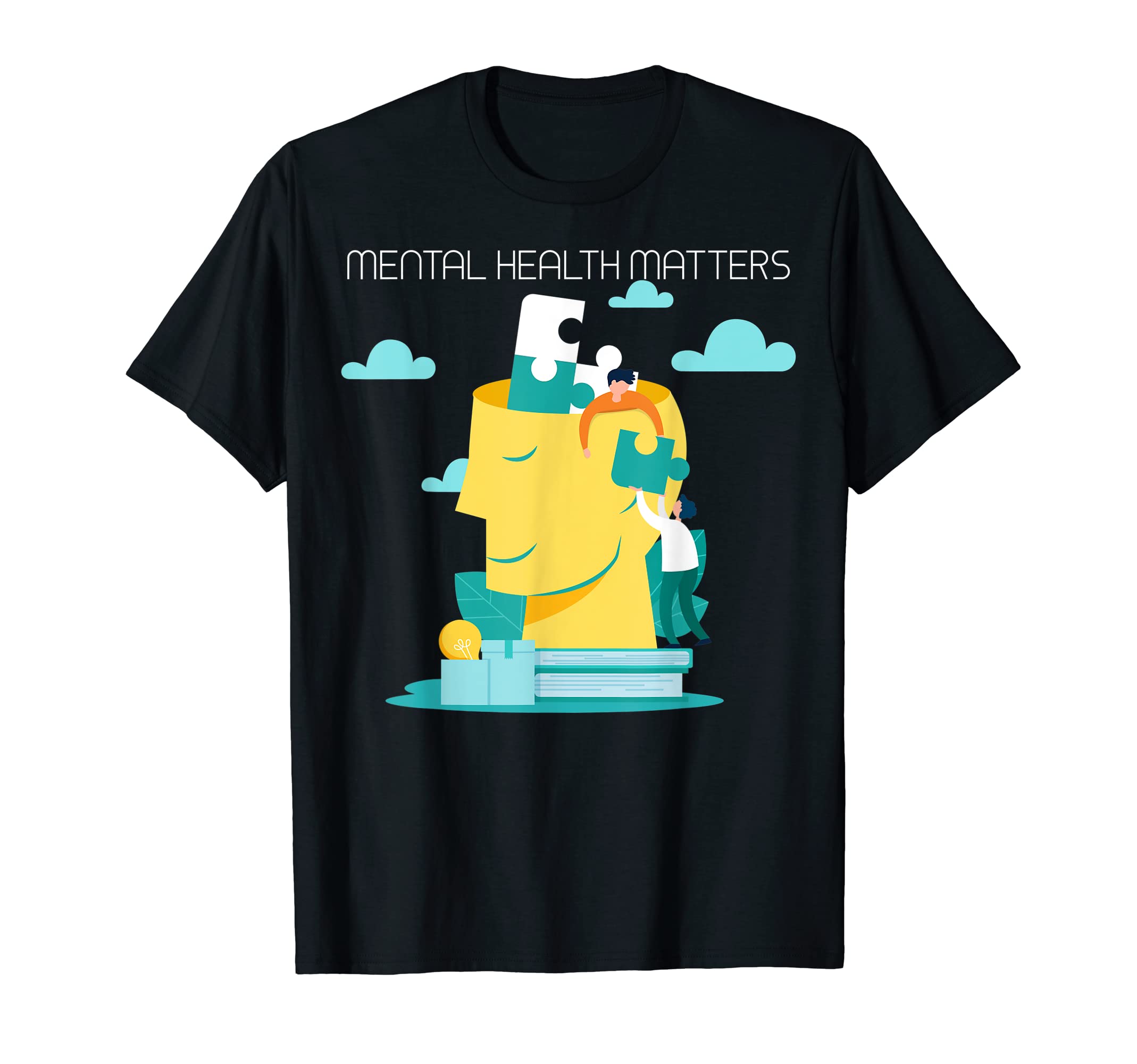 Mental Health Matters T-Shirt - Novelty Apparel Unisex - T-Shirt, Sweatshirt, Hoodie