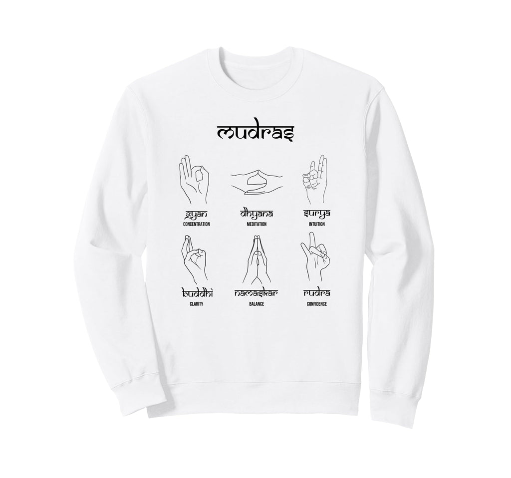 Hasta Mudra Yoga Asana Pranayama Sweatshirt - Novelty Apparel for Adults - T-Shirt, Sweatshirt, Hoodie