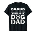 Therapy Dog Therapy Dog Dad T-Shirt - Fun Novelty Design for Adults - T-Shirt, Sweatshirt, Hoodie