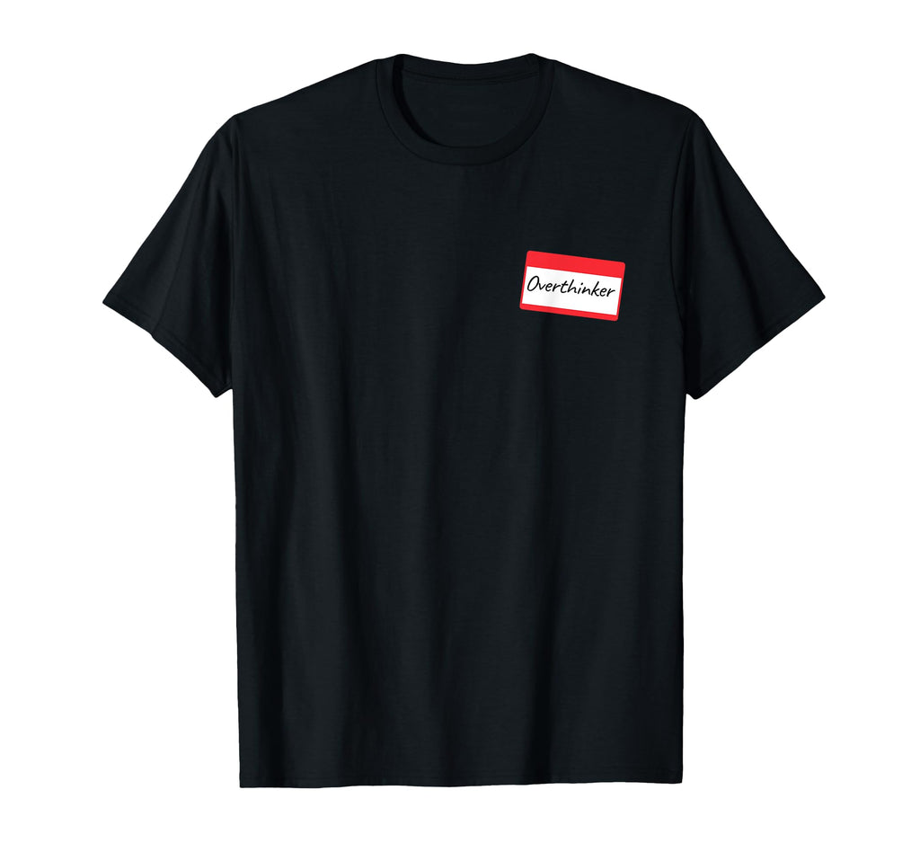 Overthinking Klub Overthinking T-Shirt - Unique Graphic for Adults - T-Shirt, Sweatshirt, Hoodie