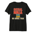 Escaping Smalltalk Social Ninja Ideal T-Shirt - Unique Graphic Men Women - T-Shirt, Sweatshirt, Hoodie