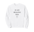 My Healing Era Emphasizes Healing Sweatshirt - Custom Art Print for Adults - T-Shirt, Sweatshirt, Hoodie