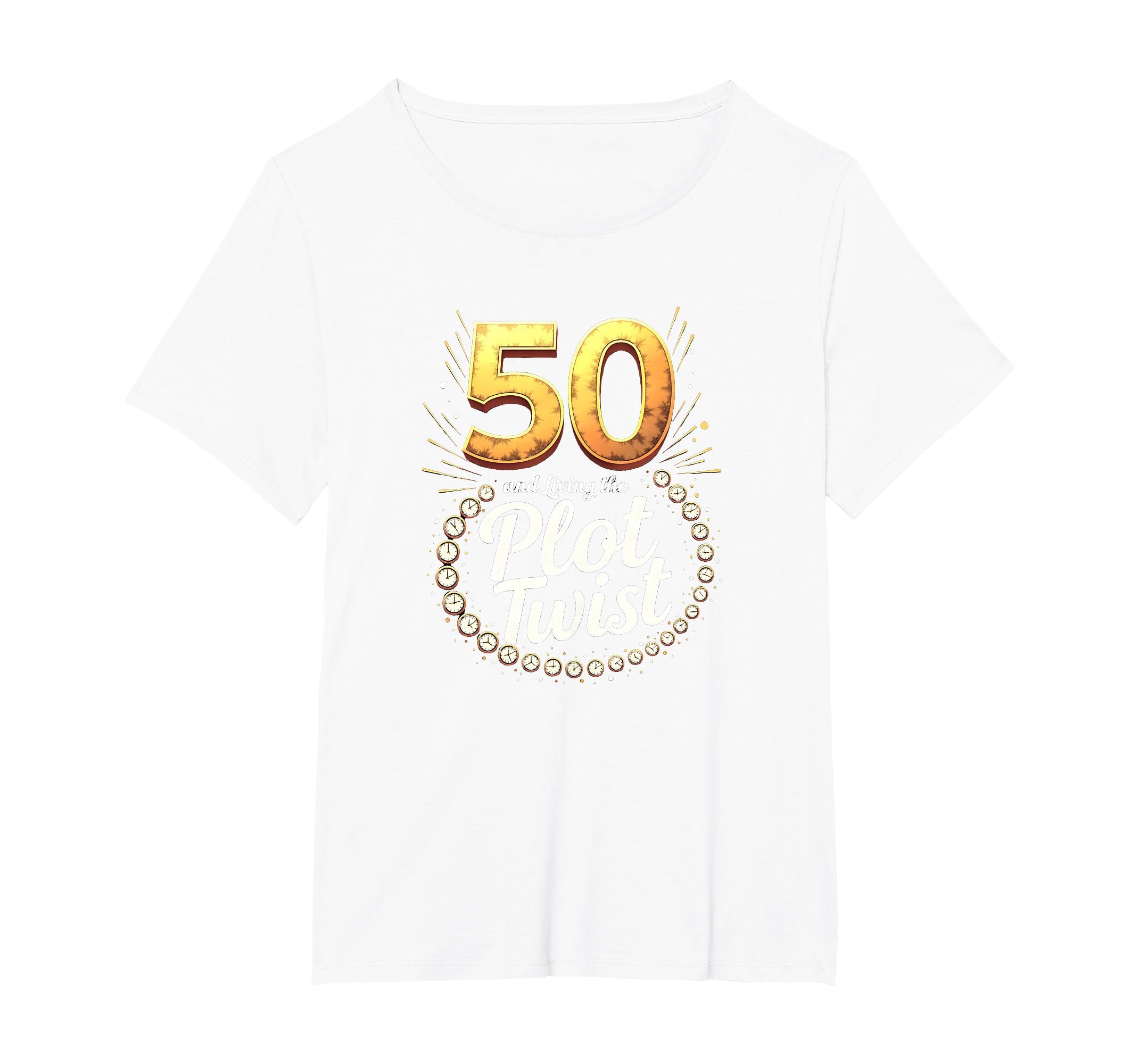 50Th Birthday Gift Living Plot Twist T-Shirt - Unique Graphic Unisex - T-Shirt, Sweatshirt, Hoodie