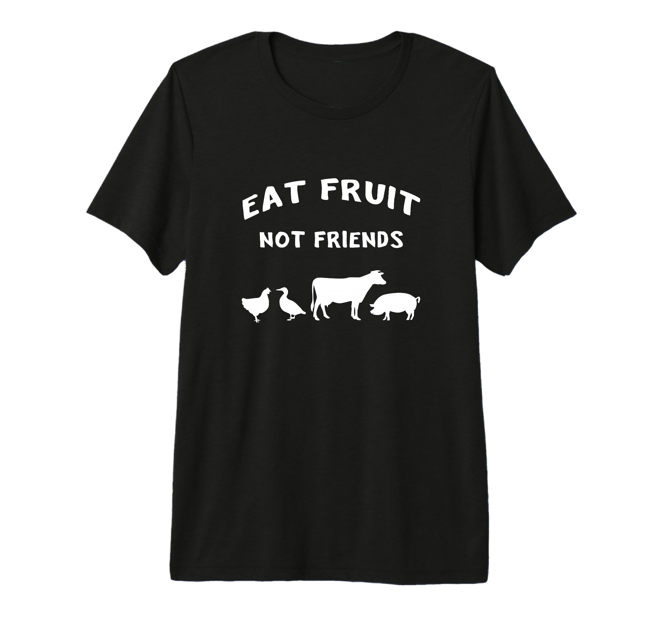 Eat Fruit Not Friends Healthy Vegan T-Shirt - Custom Art Print Unisex - T-Shirt, Sweatshirt, Hoodie