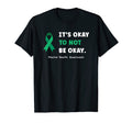 Its Okay To Not Be Okay Mental T-Shirt - Custom Art Print for Adults - T-Shirt, Sweatshirt, Hoodie