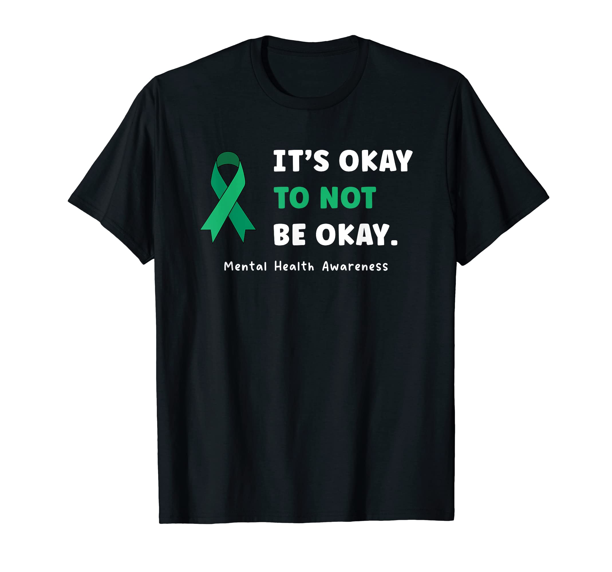 Its Okay To Not Be Okay Mental T-Shirt - Custom Art Print for Adults - T-Shirt, Sweatshirt, Hoodie