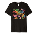 Para Teacher Paraeducator Progress Over T-Shirt - Aesthetic Graphic Unisex - T-Shirt, Sweatshirt, Hoodie