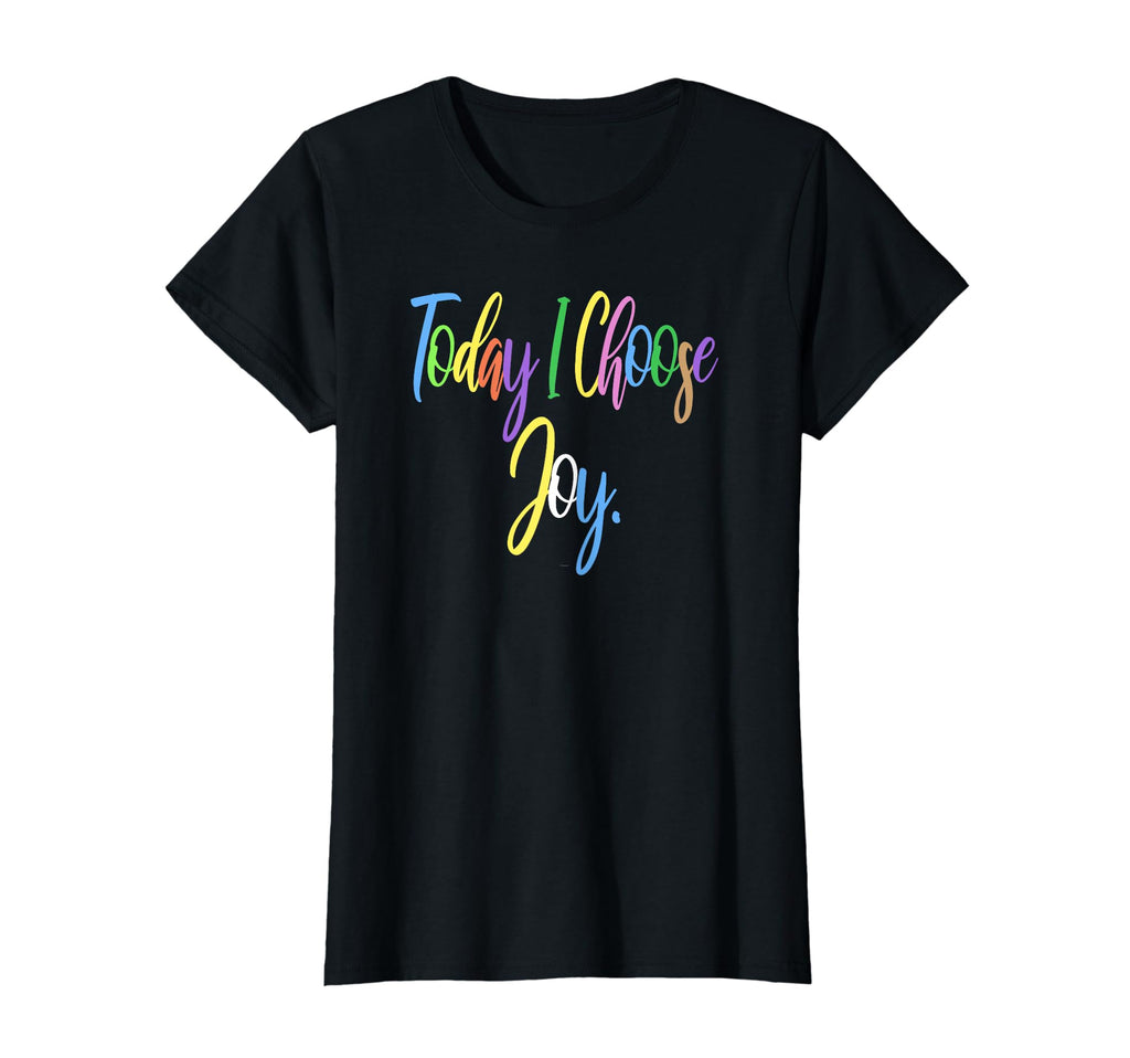 Fun Today I Choose Joy Uplifting T-Shirt - Unique Graphic for Adults - T-Shirt, Sweatshirt, Hoodie