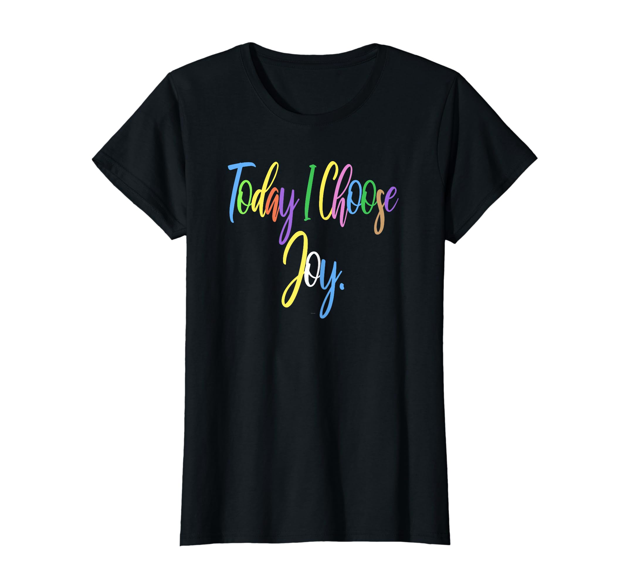Fun Today I Choose Joy Uplifting T-Shirt - Unique Graphic for Adults - T-Shirt, Sweatshirt, Hoodie