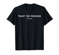 Trust Process Six Seven 6 7 Meme T-Shirt - Minimalist Print Unisex - T-Shirt, Sweatshirt, Hoodie