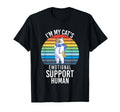 Im My Cats Emotional Support Human T-Shirt - Casual Everyday Wear Men Women - T-Shirt, Sweatshirt, Hoodie
