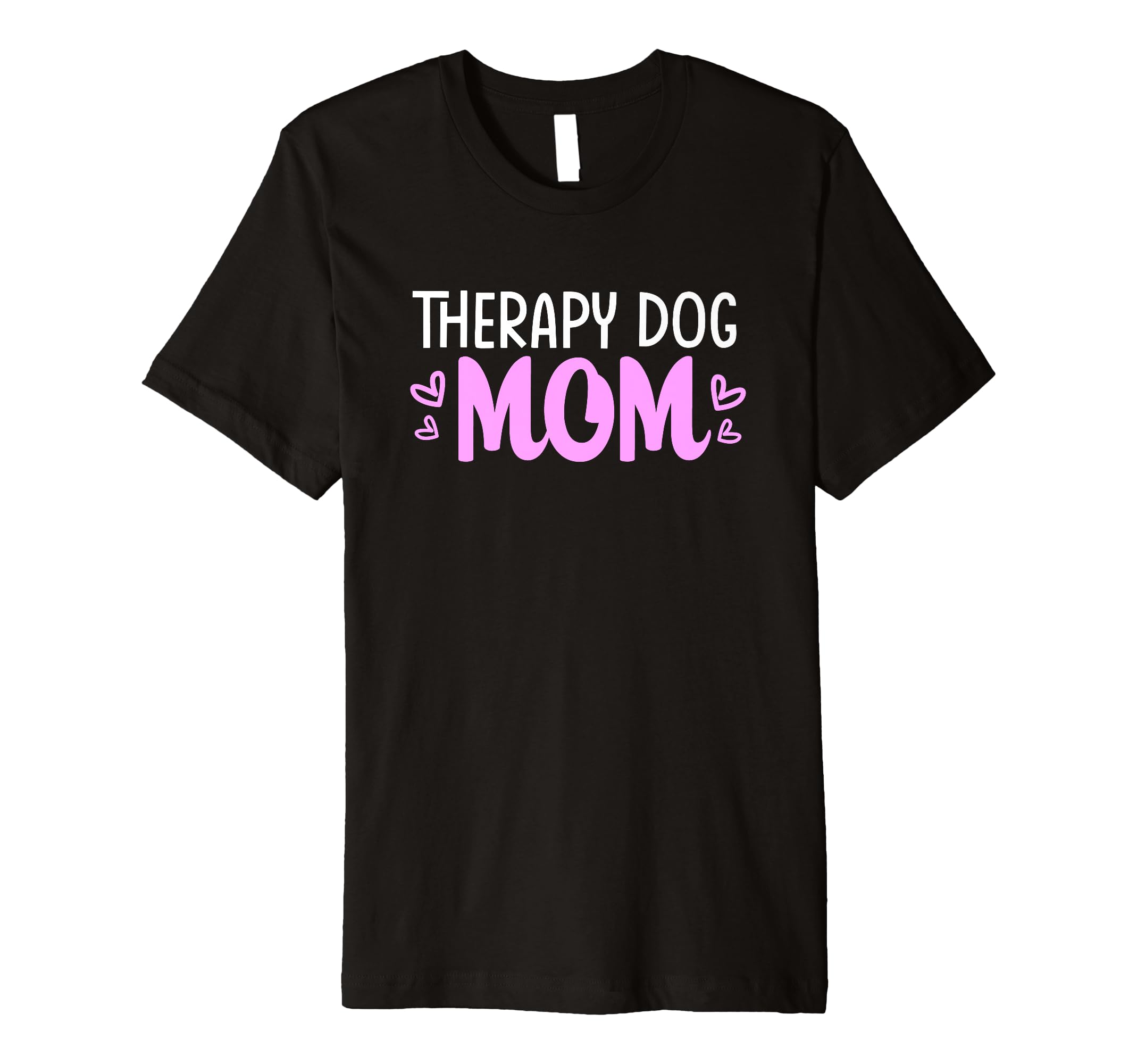 Therapy Dog Mom Dog Lovers Fur Mom T-Shirt - Graphic Print Unisex - T-Shirt, Sweatshirt, Hoodie
