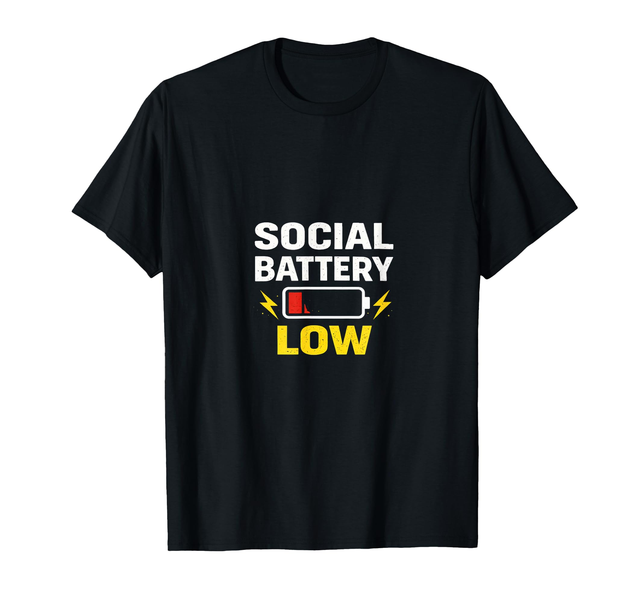 Social Battery Low T-Shirt - Trendy Graphic Unisex - T-Shirt, Sweatshirt, Hoodie