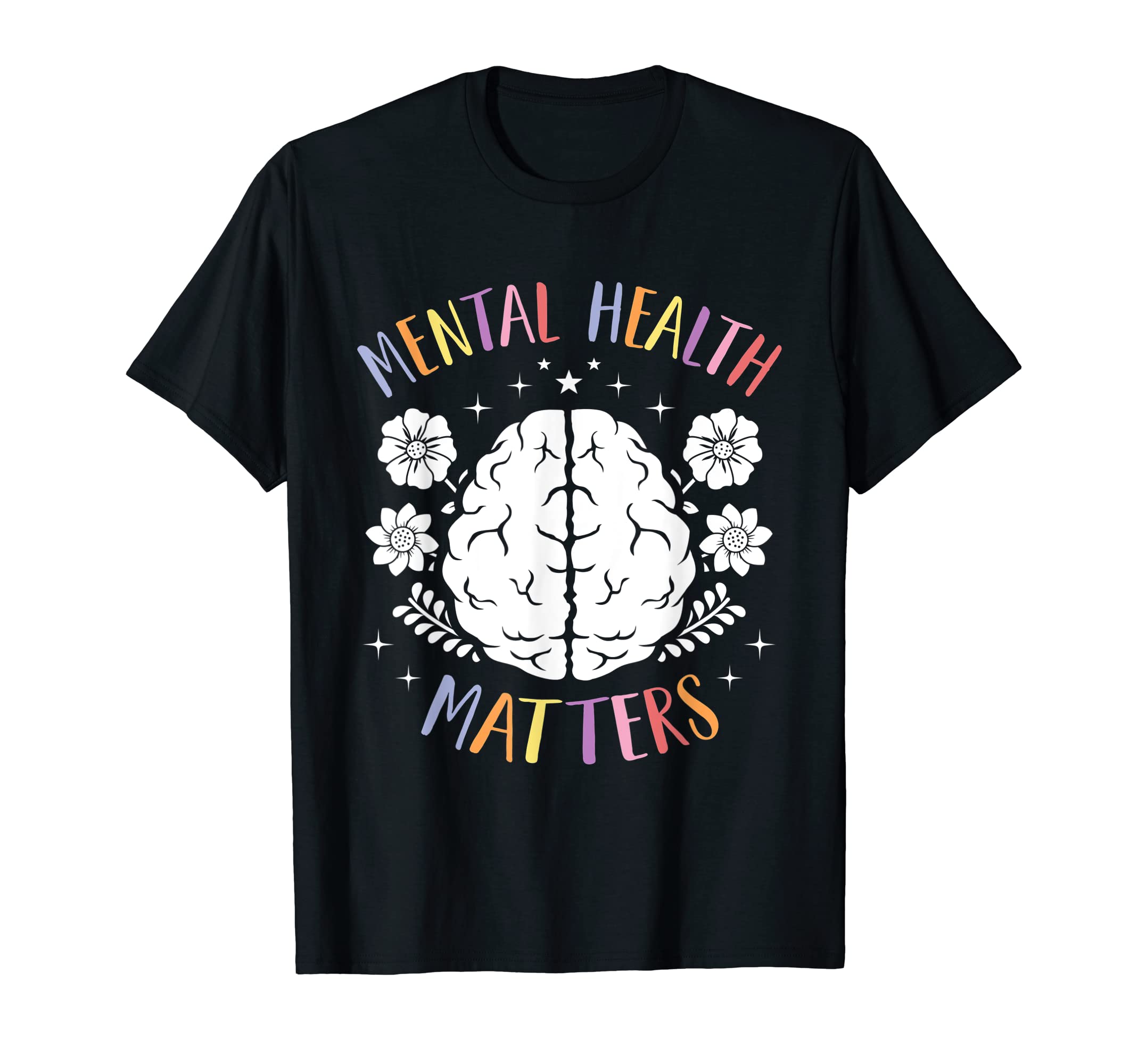 Mental Health Matters Happy End Stigma T-Shirt - Aesthetic Graphic Unisex - T-Shirt, Sweatshirt, Hoodie