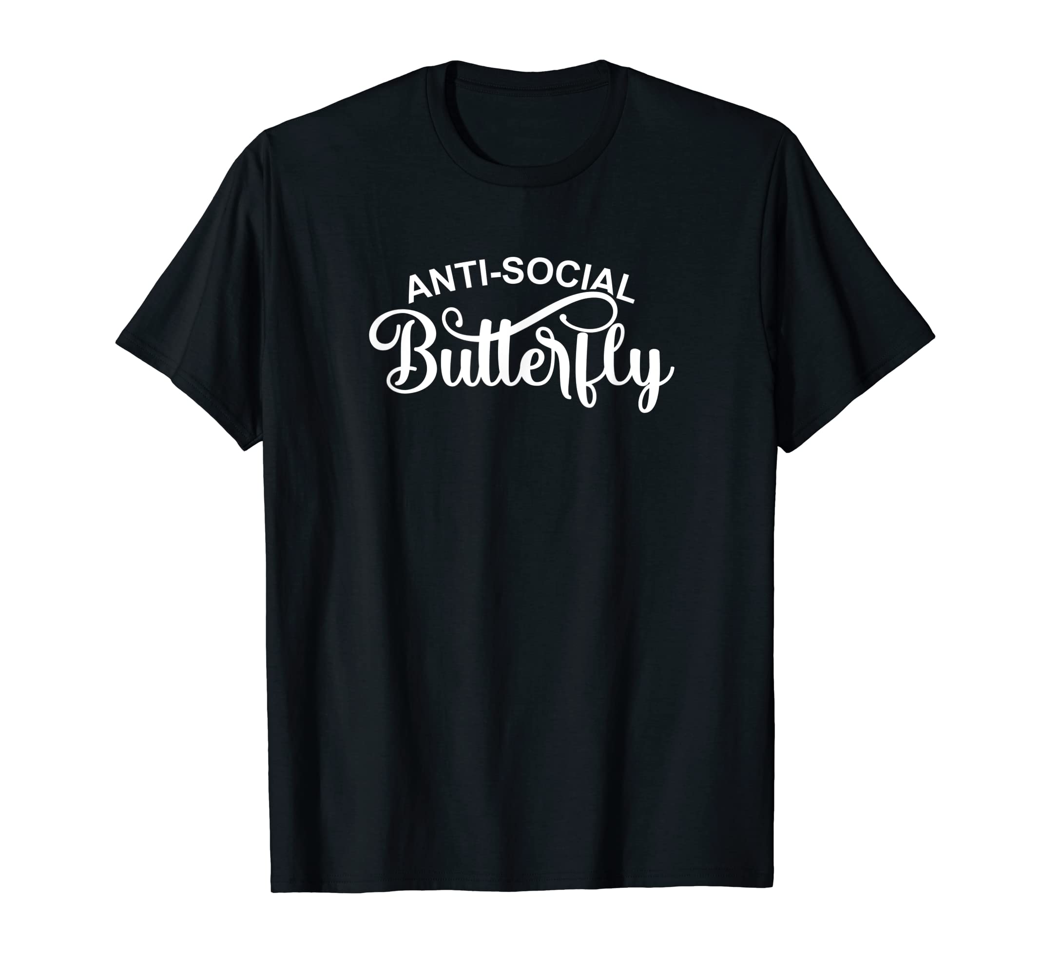 Anti Social Butterfly Antisocial T-Shirt - Minimalist Print Men Women - T-Shirt, Sweatshirt, Hoodie