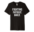 Daily Fatigue Battle Thyroid Warrior T-Shirt - Unique Graphic for Adults - T-Shirt, Sweatshirt, Hoodie