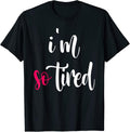 Tired Mom Parenting Apparel Unisex T-shirt, Sweatshirt, Hoodie, Long Sleeve Tee - T-Shirt, Sweatshirt, Hoodie