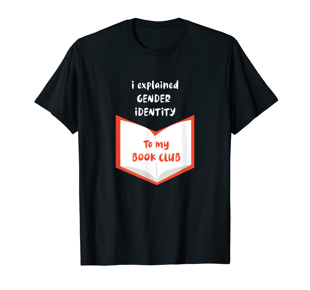 Lgbtq Parent Ally Book Club T-Shirt - Casual Everyday Wear Men Women - T-Shirt, Sweatshirt, Hoodie