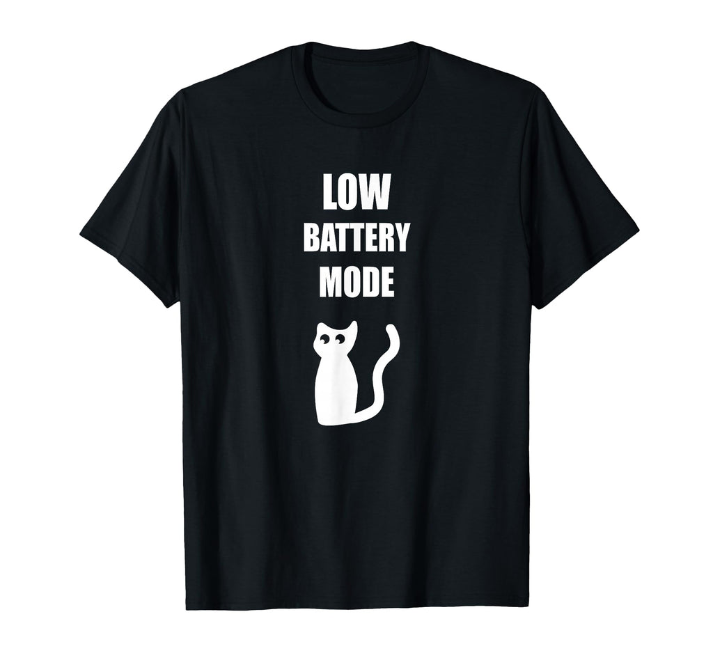 Low Battery Cat Owners Social Mood T-Shirt - Unique Graphic for Adults - T-Shirt, Sweatshirt, Hoodie