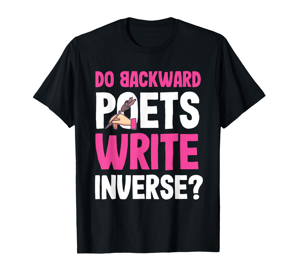 Literature And Poetry And T-Shirt - Fun Novelty Design Men Women - T-Shirt, Sweatshirt, Hoodie