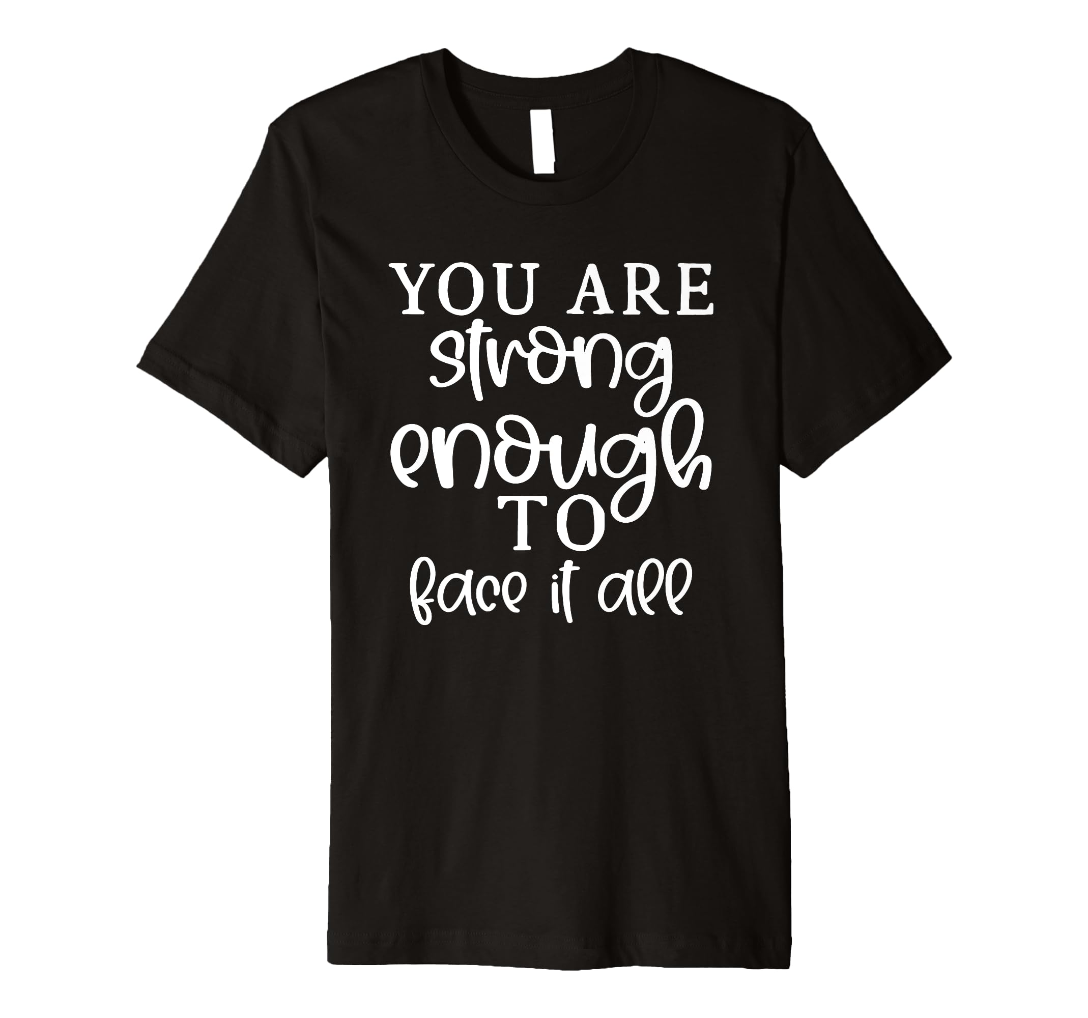 Motivational Inspirational You Are T-Shirt - Streetwear Style Unisex - T-Shirt, Sweatshirt, Hoodie