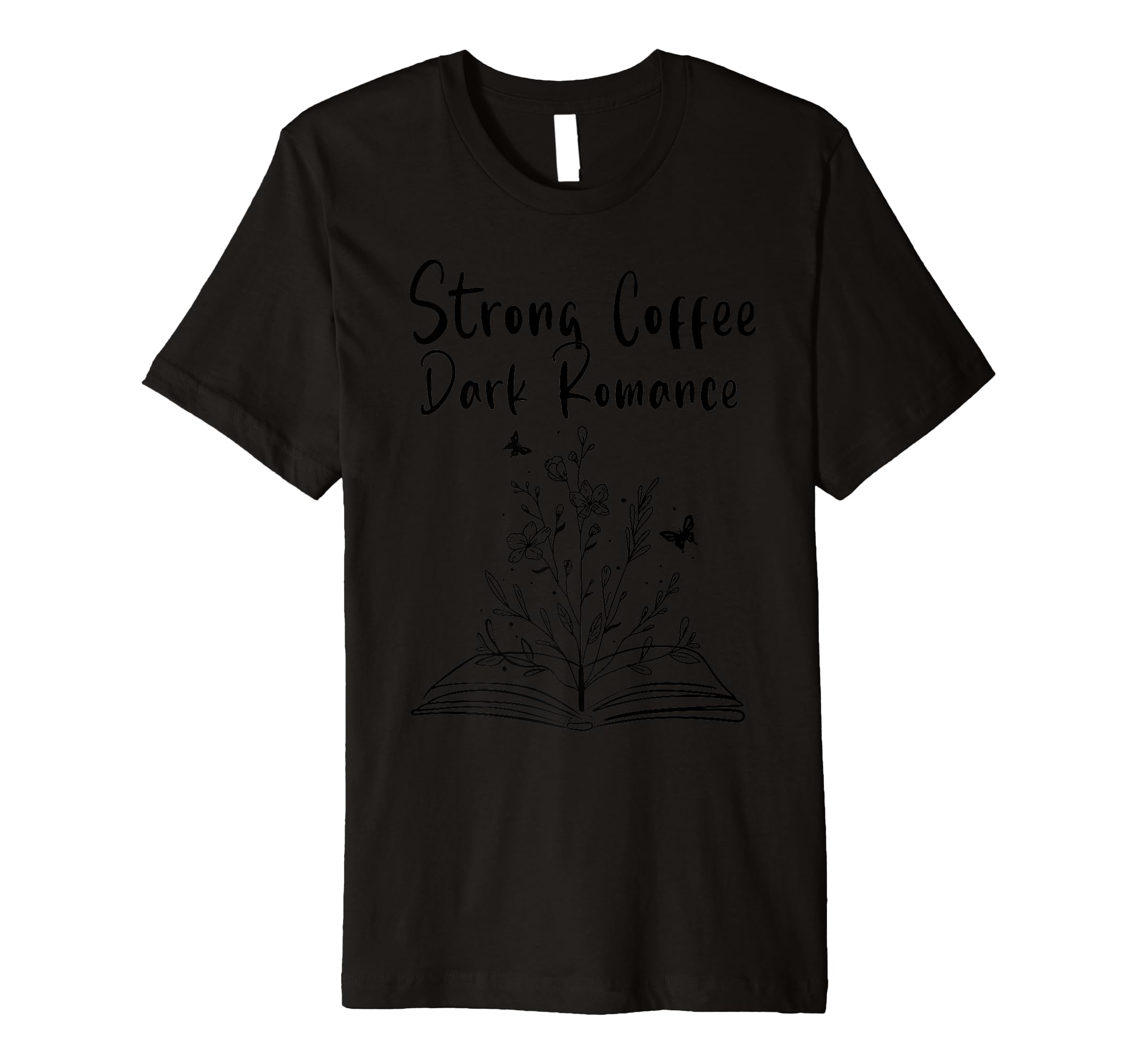Dark Romance Novel Reader Spicy Book T-Shirt - Unique Graphic Men Women - T-Shirt, Sweatshirt, Hoodie