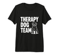 Therapy Dog Team Support Canine T-Shirt - Novelty Apparel for Adults - T-Shirt, Sweatshirt, Hoodie