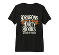 Dragons Dirty Books My Kind Fantasy T-Shirt - Custom Art Print Unisex - T-Shirt, Sweatshirt, Hoodie