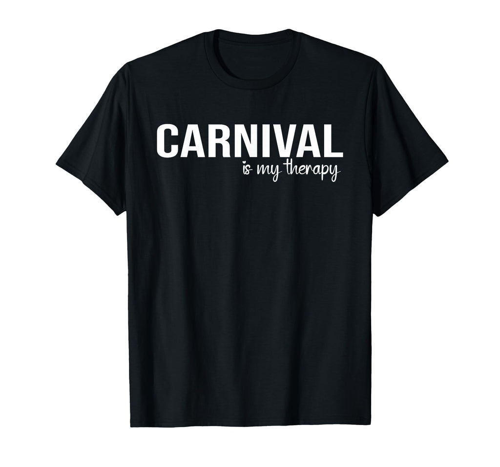 Carnival Is My Therapy Caribbean Soca T-Shirt - Graphic Print for Adults - T-Shirt, Sweatshirt, Hoodie