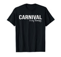 Carnival Is My Therapy Caribbean Soca T-Shirt - Graphic Print for Adults - T-Shirt, Sweatshirt, Hoodie