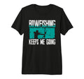 Bowfishing Keeps Me Going T-Shirt - Fun Novelty Design for Adults - T-Shirt, Sweatshirt, Hoodie