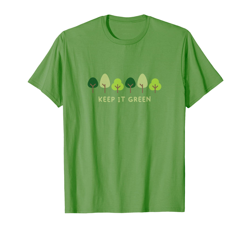 Earth Day Keep It Green Plant Trees T-Shirt - Graphic Print Men Women - T-Shirt, Sweatshirt, Hoodie