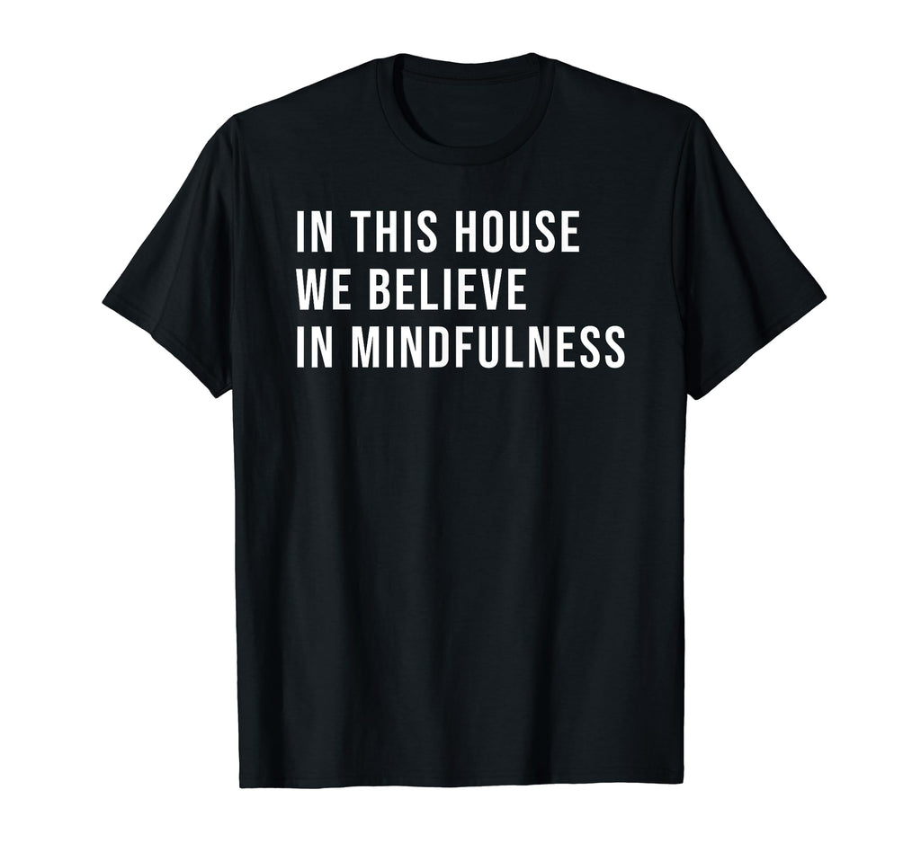 Yoga Positive Mindfulness Yogi T-Shirt - Custom Art Print Men Women - T-Shirt, Sweatshirt, Hoodie