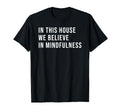 Yoga Positive Mindfulness Yogi T-Shirt - Custom Art Print Men Women - T-Shirt, Sweatshirt, Hoodie