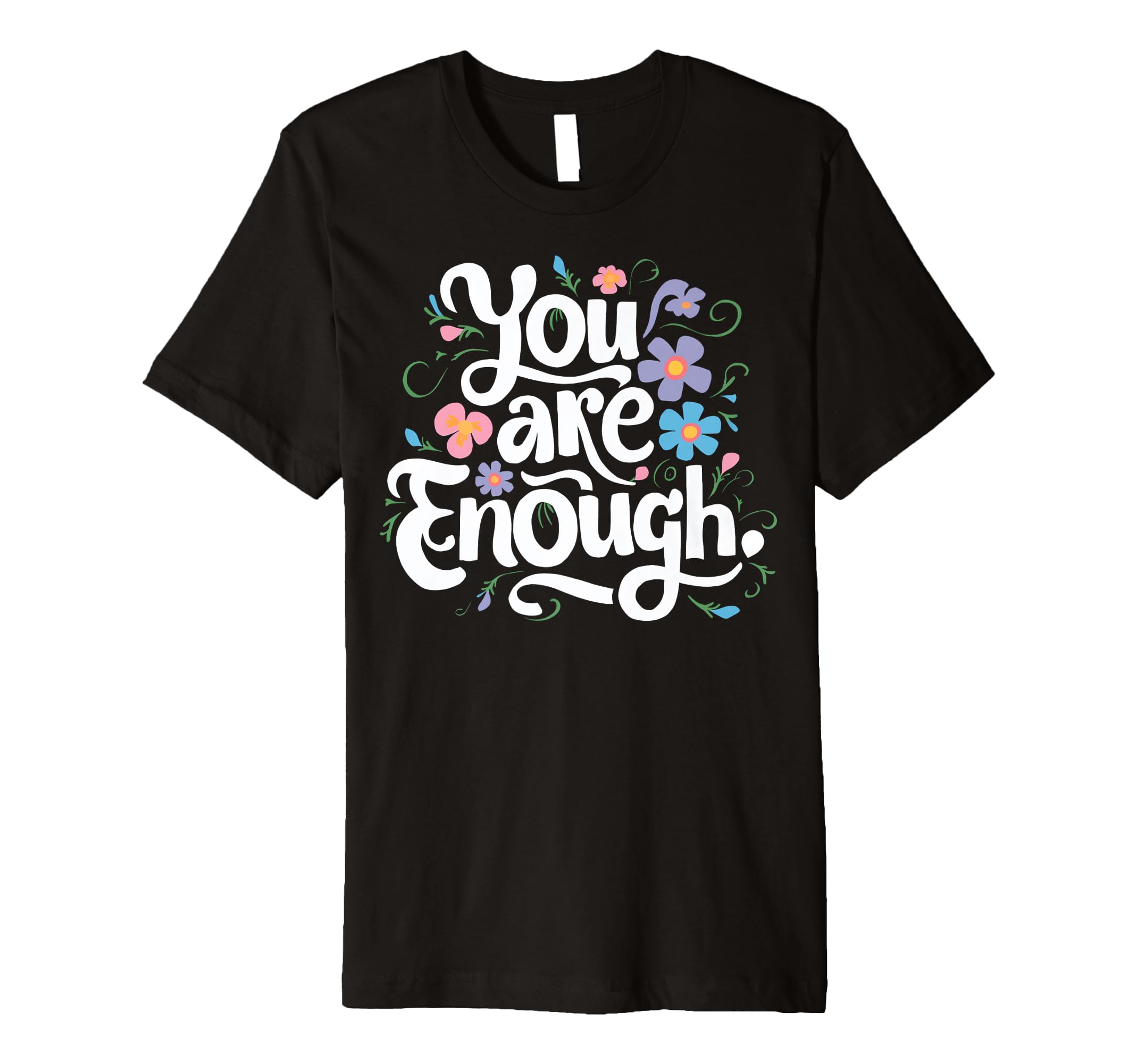 Floral Mothers Day Illustration You T-Shirt - Novelty Apparel for Adults - T-Shirt, Sweatshirt, Hoodie
