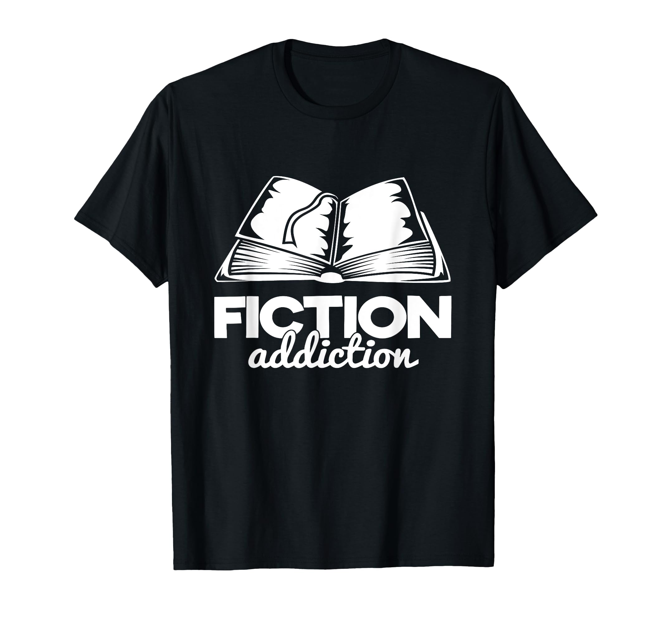 Fiction Addiction Funny Bookworm T-Shirt - Streetwear Style for Adults - T-Shirt, Sweatshirt, Hoodie