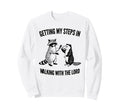 Getting My Steps Walking Lord Sweatshirt - Trendy Graphic for Adults - T-Shirt, Sweatshirt, Hoodie