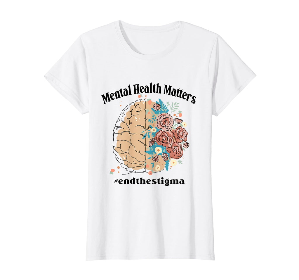 Womens End Stigma Mental Health T-Shirt - Fun Novelty Design for Adults - T-Shirt, Sweatshirt, Hoodie