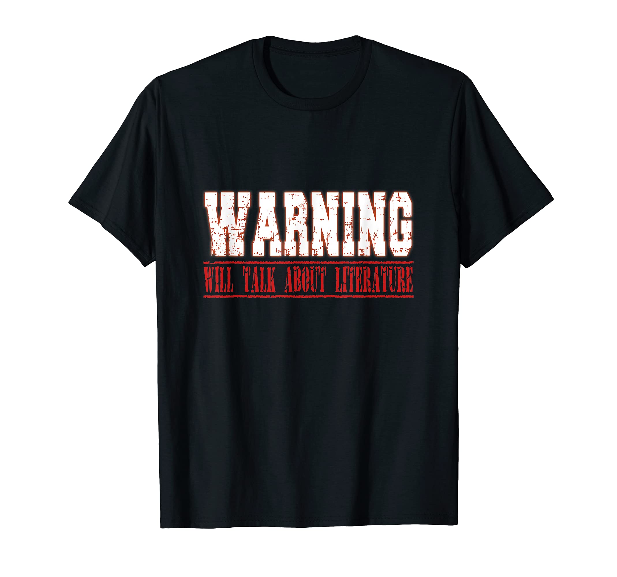 Warning Will Talk About Literature T-Shirt - Custom Art Print Unisex - T-Shirt, Sweatshirt, Hoodie