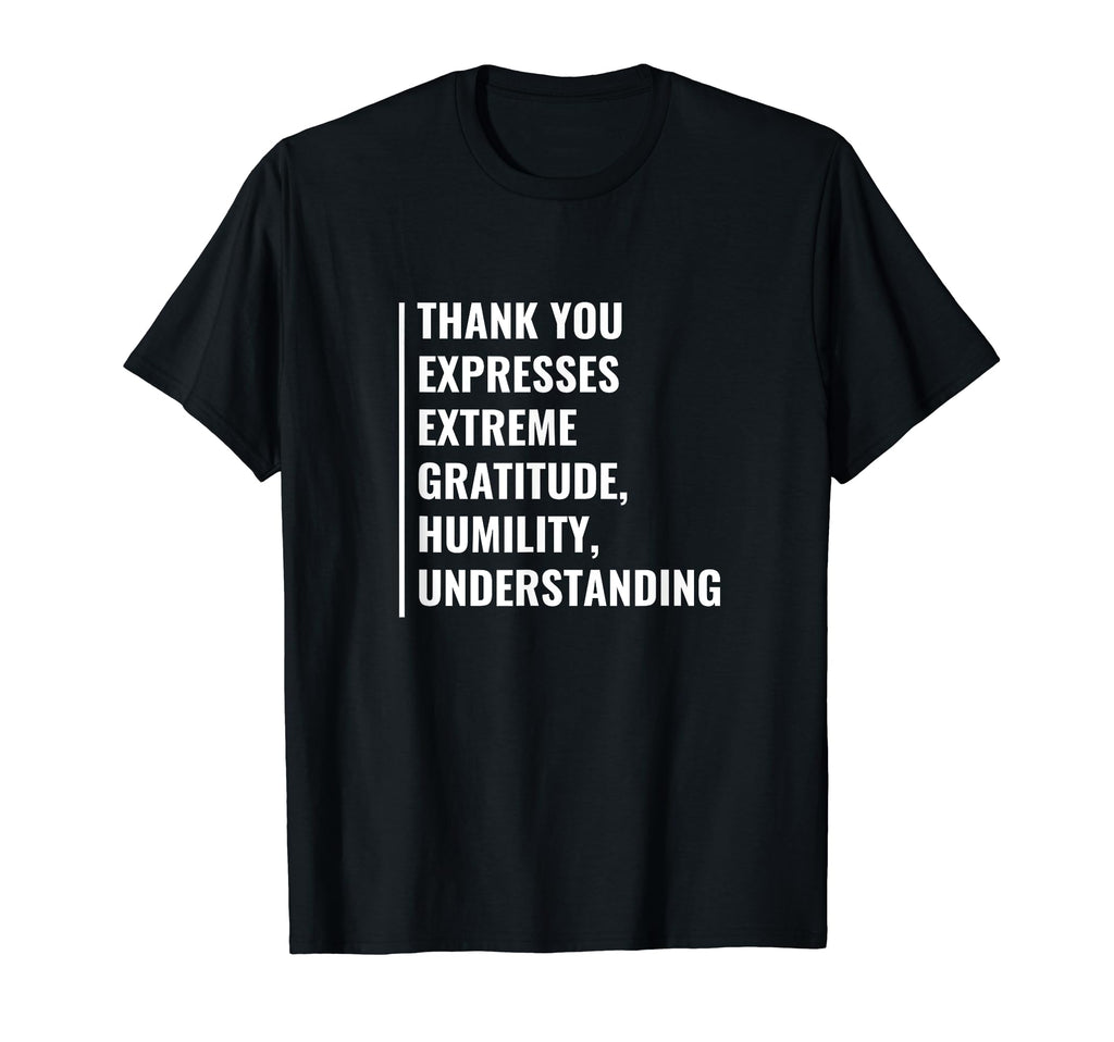 Gratitude And Appreciation T-Shirt - Custom Art Print for Adults - T-Shirt, Sweatshirt, Hoodie