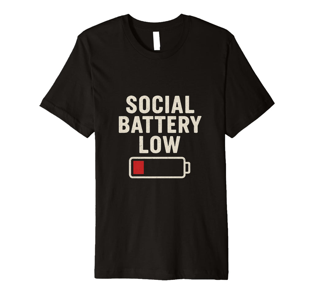Social Battery Low Relatable Tech T-Shirt - Unique Graphic for Adults - T-Shirt, Sweatshirt, Hoodie