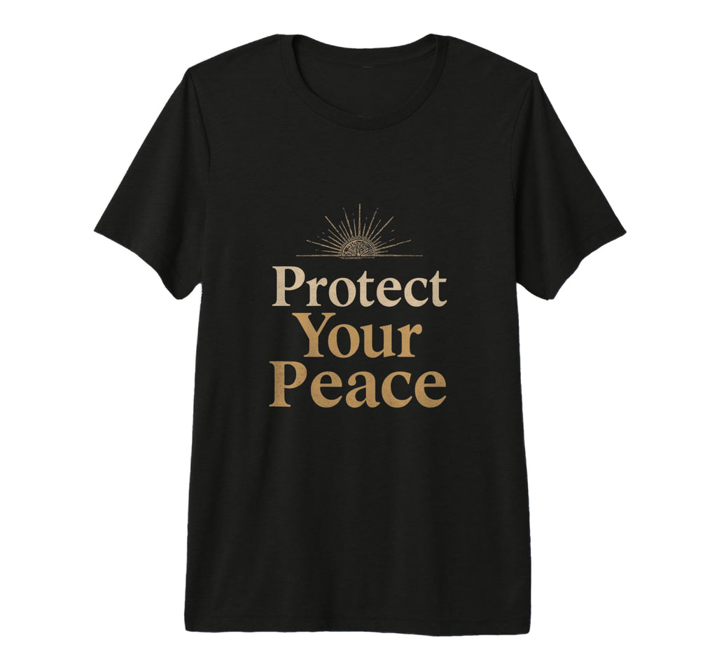 Protect Your Peace Minimalist T-Shirt - Trendy Graphic Men Women - T-Shirt, Sweatshirt, Hoodie