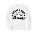 Hiking And Dogs Are My Therapy Funny Sweatshirt - Unique Graphic Unisex - T-Shirt, Sweatshirt, Hoodie