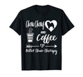 Chow Chows And Coffee Better Than T-Shirt - Unique Graphic for Adults - T-Shirt, Sweatshirt, Hoodie