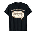 Literary Book Quotes Sweatshirt - Aesthetic Graphic Unisex - T-Shirt, Sweatshirt, Hoodie
