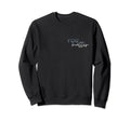 To Person Behind Me You Are Sweatshirt - Custom Art Print Men Women - T-Shirt, Sweatshirt, Hoodie