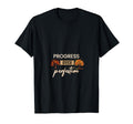 Progress Over Perfection Trees Growth T-Shirt - Streetwear Style Unisex - T-Shirt, Sweatshirt, Hoodie