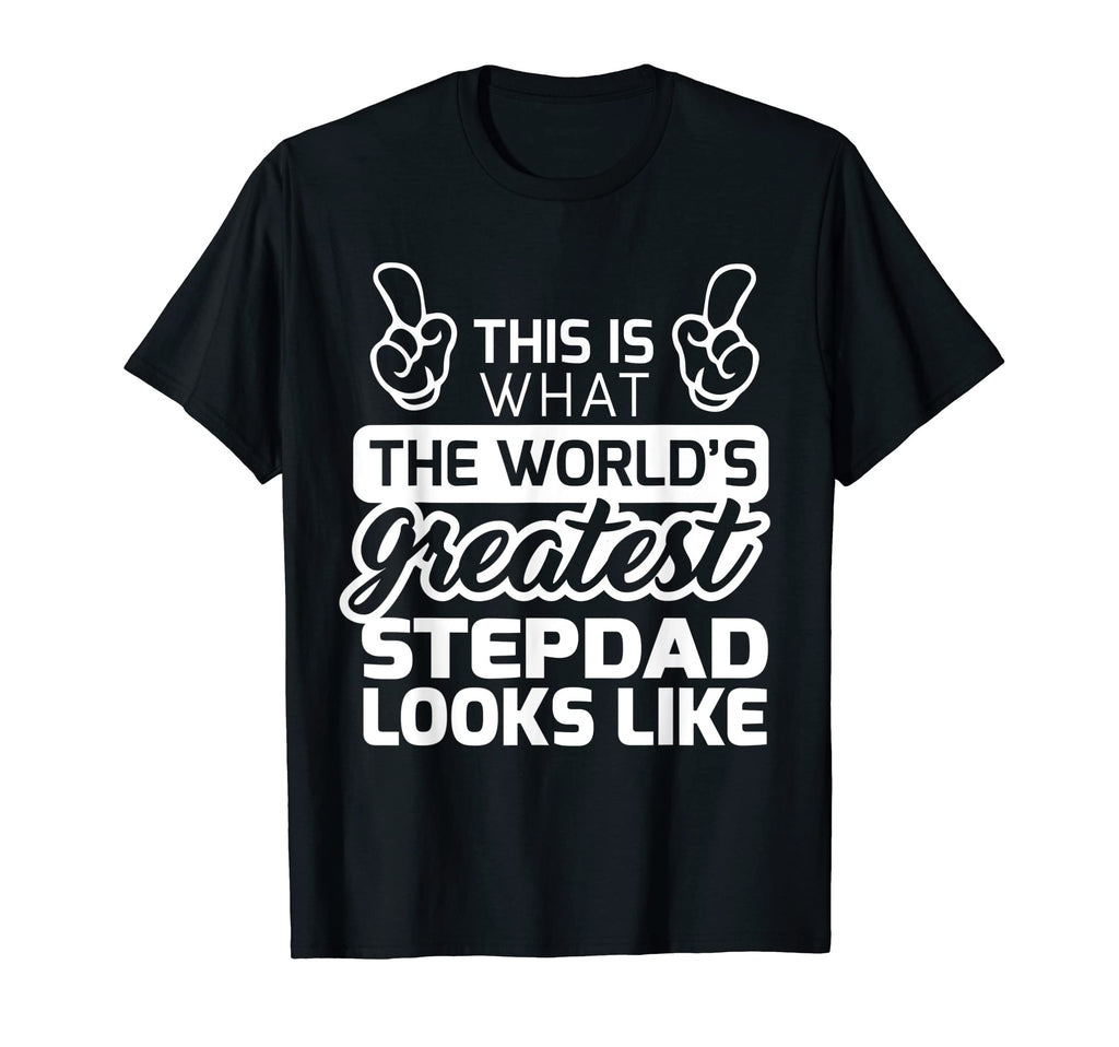 Worlds Greatest Stepdad Best Stepdad T-Shirt - Unique Graphic for Adults - T-Shirt, Sweatshirt, Hoodie